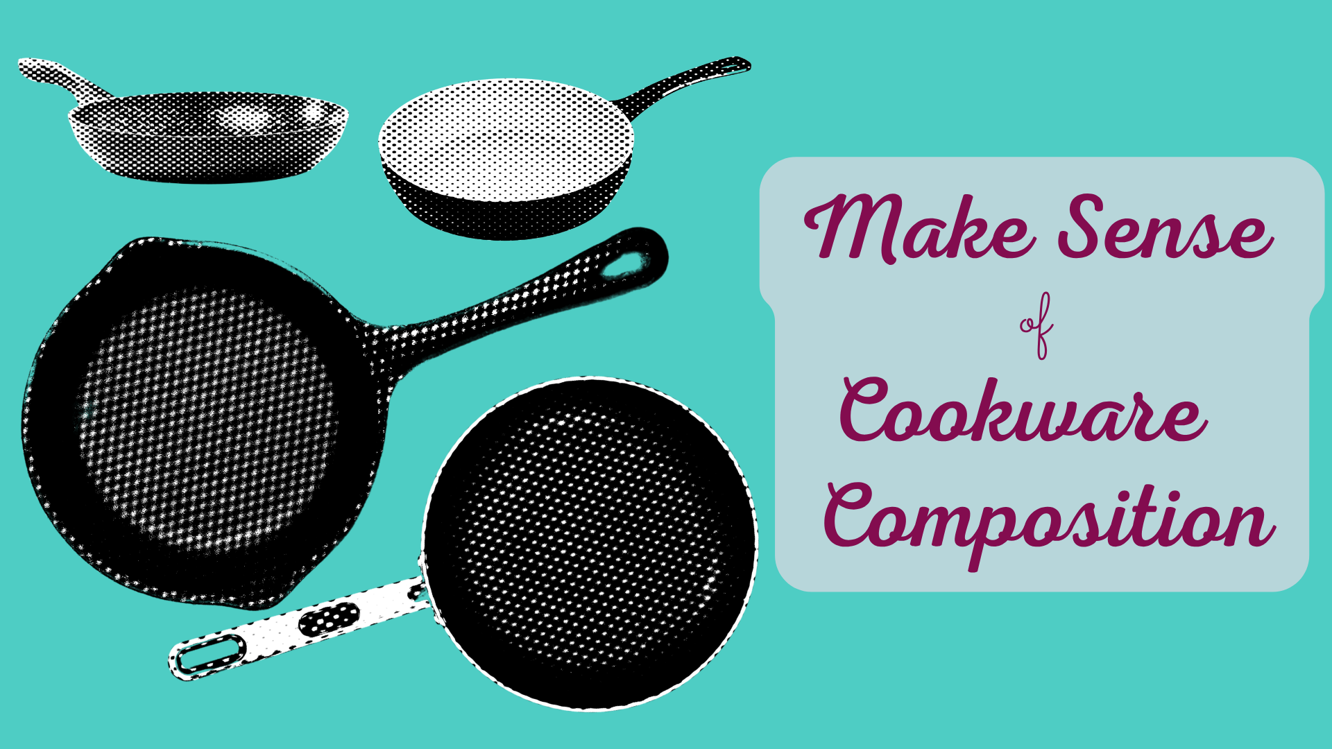 Jiffy's Cookware Composition Guide